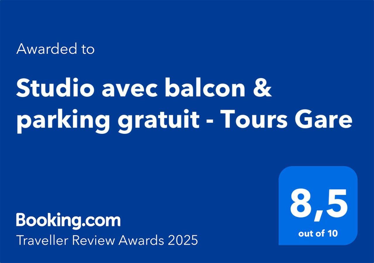 Studio Avec Balcon & Parking Gratuit - Tours Gare Eksteriør bilde